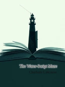 The Water-Script Maze