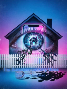 The Suburban Looking Glass