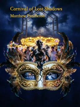 Carnival of Lost Shadows