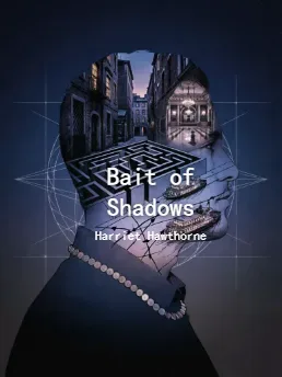 Bait of Shadows