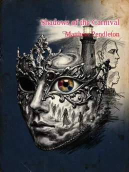 Shadows of the Carnival